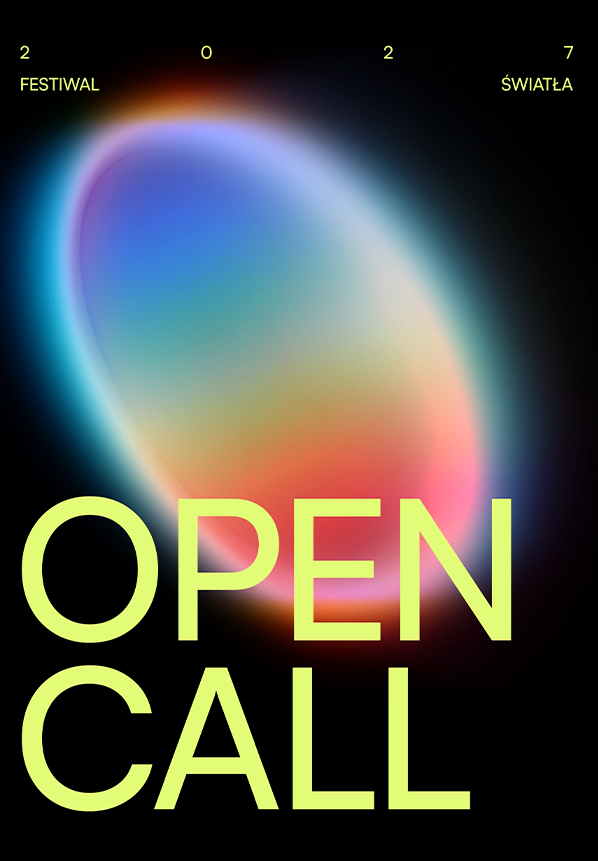 OPEN CALL DLA ARTYSTÓW I ARTYSTEK, UFO LIGHT ART FESTIVAL 2027